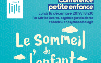 Conférence Petite Enfance Ville de Lille – Le sommeil de l’enfant